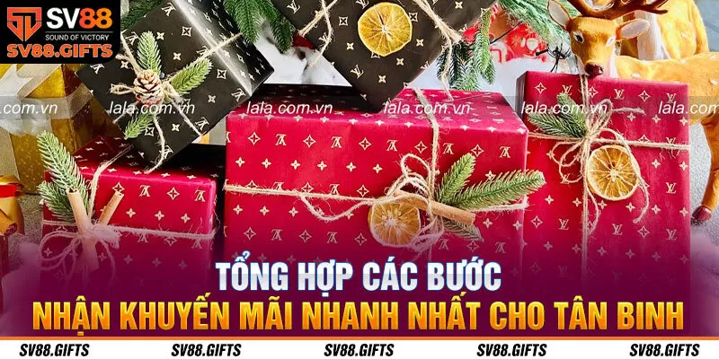 Tổng hợp các bước nhận khuyến mãi nhanh nhất cho tân binh